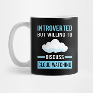 Introverted Cloud Watching Mug